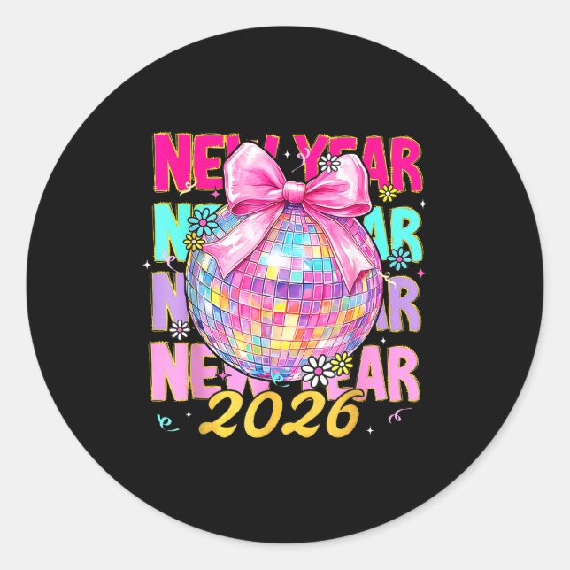 Happy New Year 2026 Coquette Bow &amp; Disco Ball  Classic Round Sticker (Front)