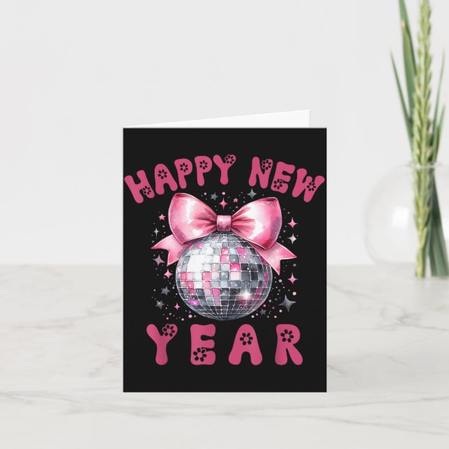 Happy New Year 2026 Coquette Nk Bow Disco Ball Wom Card (Front)