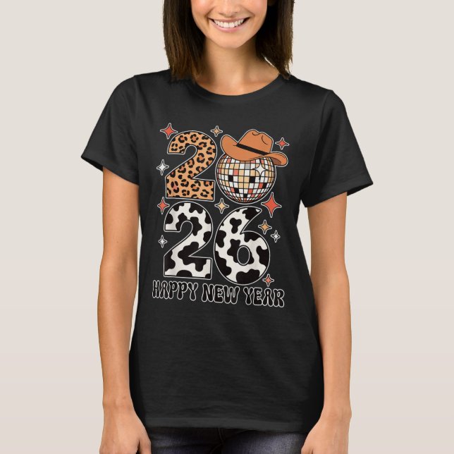Happy New Year 2026 Cowgirl Disco Ball Western Leo T-Shirt (Front)
