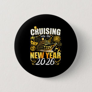 Happy New Year 2026 Cruising Into The New Year 202 6 Cm Round Badge