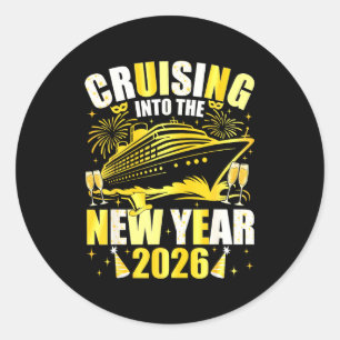 Happy New Year 2026 Cruising Into The New Year 202 Classic Round Sticker