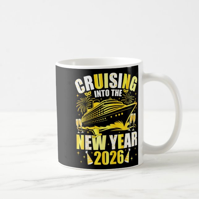 Happy New Year 2026 Cruising Into The New Year 202 Coffee Mug (Right)