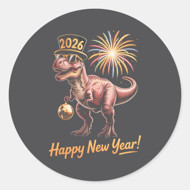 Happy New Year 2026 Dinosaur Funny Dino Tee For Ad Classic Round Sticker (Front)