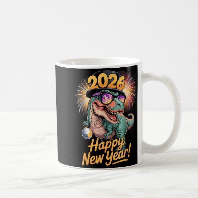 Happy New Year 2026 Dinosaur Funny T-rex Tee For K Coffee Mug (Right)