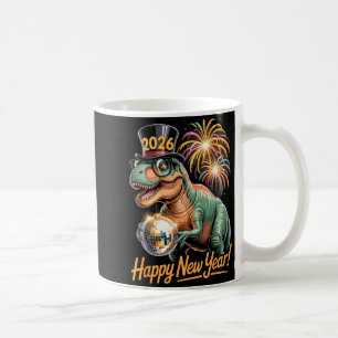 Happy New Year 2026 Dinosaur Funny T-rex Tee For K Coffee Mug