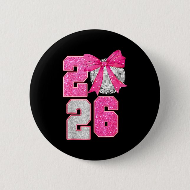 Happy New Year 2026 Disco Ball Nk Coquette Bow Fam 6 Cm Round Badge (Front)