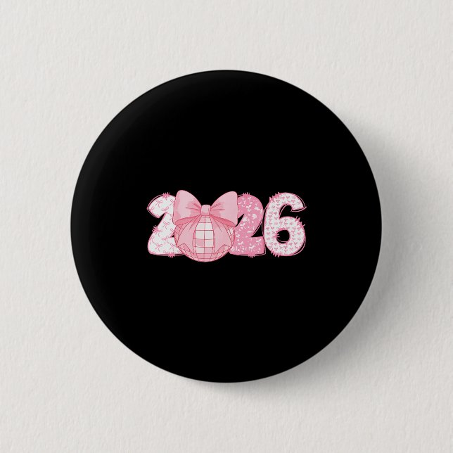 Happy New Year 2026 Disco Ball Nk Coquette Bow Fam 6 Cm Round Badge (Front)