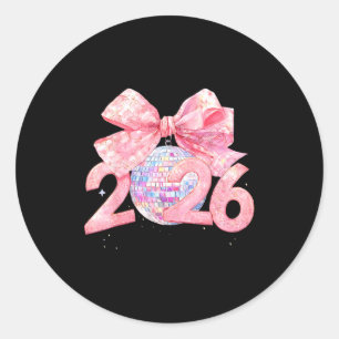 Happy New Year 2026 Disco Ball Nk Coquette Bow Fam Classic Round Sticker