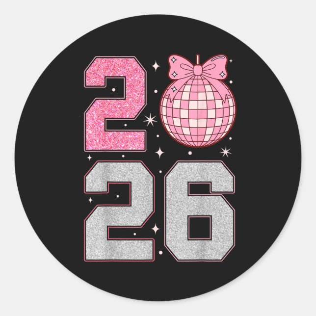 Happy New Year 2026 Disco Ball Nk Coquette Bow Fam Classic Round Sticker (Front)