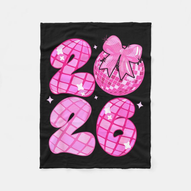 Happy New Year 2026 Disco Ball Nk Coquette Bow Fam Fleece Blanket (Front)