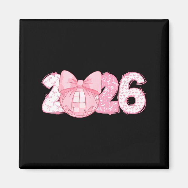 Happy New Year 2026 Disco Ball Nk Coquette Bow Fam Magnet (Front)