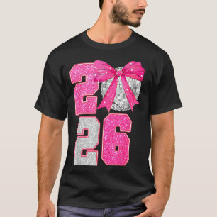 Happy New Year 2026 Disco Ball Nk Coquette Bow Fam T-Shirt