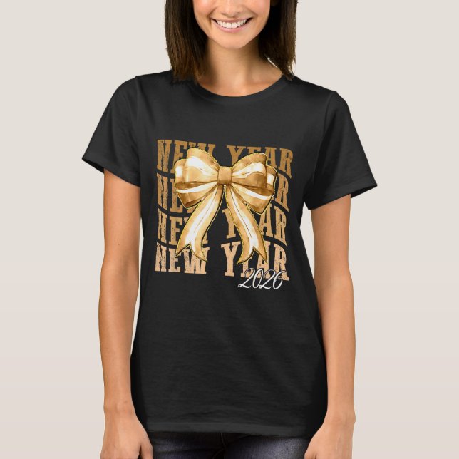 Happy New Year 2026 Eve Coquette Party Golden Fami T-Shirt (Front)