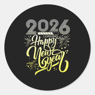 Happy New Year 2026 Fireworks Loading New Years Ev Classic Round Sticker