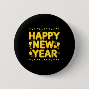 Happy New Year 2026 For Women Boys Men Kids New Ye 6 Cm Round Badge