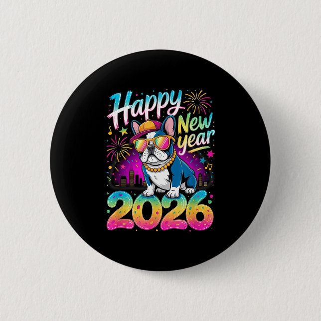 Happy New Year 2026 French Bulldog Fireworks Party 6 Cm Round Badge (Front)