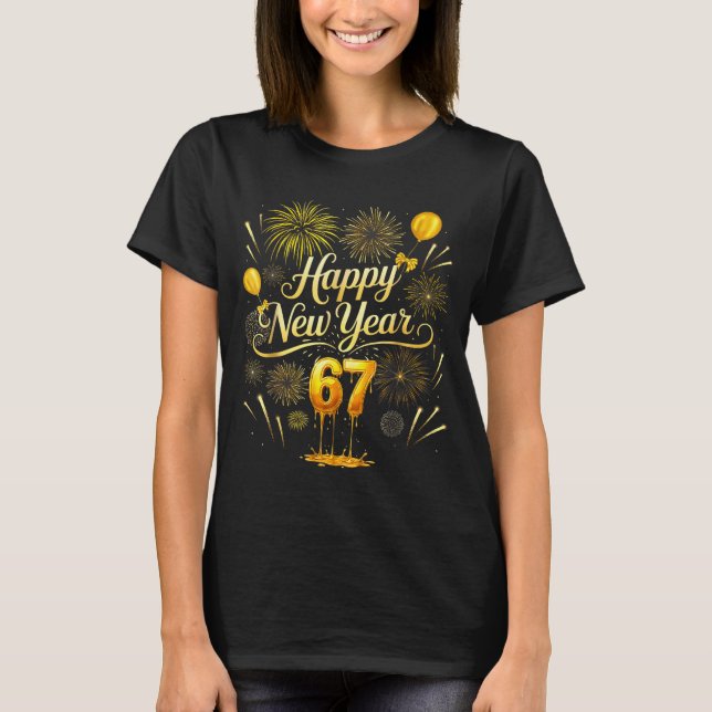 Happy New Year 2026 Funny 67 Six Seven Meme Gen Al T-Shirt (Front)