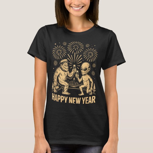 Happy New Year 2026 Funny Bigfoot And Alien Lovers T-Shirt (Front)