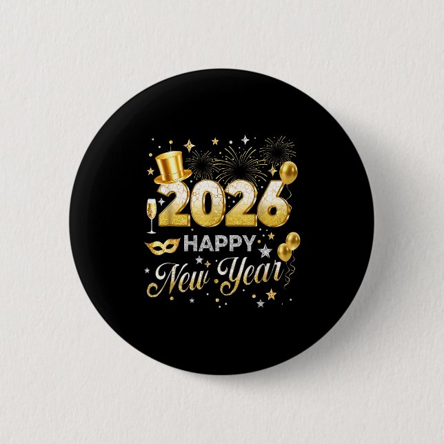 Happy New Year 2026 Funny New Years Eve Party Men  6 Cm Round Badge (Front)