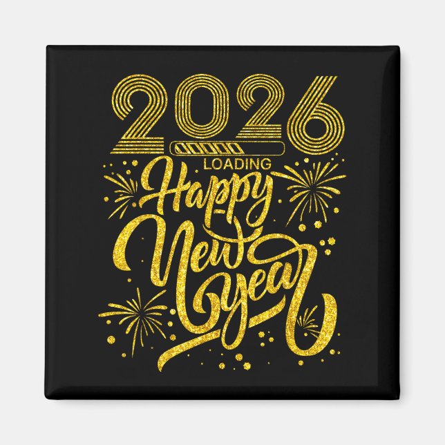 Happy New Year 2026 Funny New Years Eve Party Men  Magnet (Front)