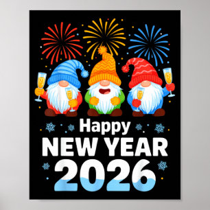 Happy New Year 2026 Gnome With Fireworks And Champ Poster