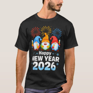 Happy New Year 2026 Gnome With Fireworks And Champ T-Shirt