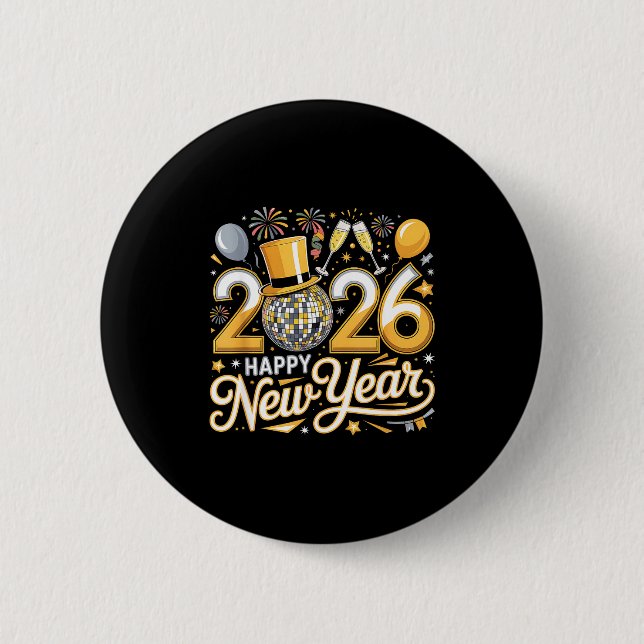 Happy New Year 2026 Gold Party Celebration Gift  6 Cm Round Badge (Front)