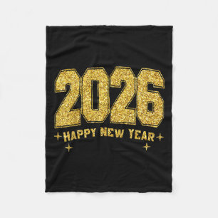 Happy New Year 2026 Gold Party Eve Family Xmas  Fleece Blanket