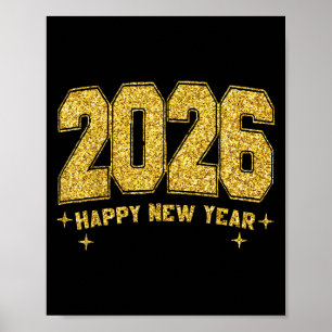 Happy New Year 2026 Gold Party Eve Family Xmas  Poster