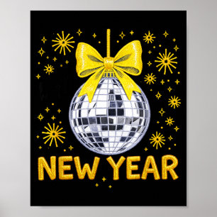 Happy New Year 2026 Golden Disco Ball Bow New Year Poster