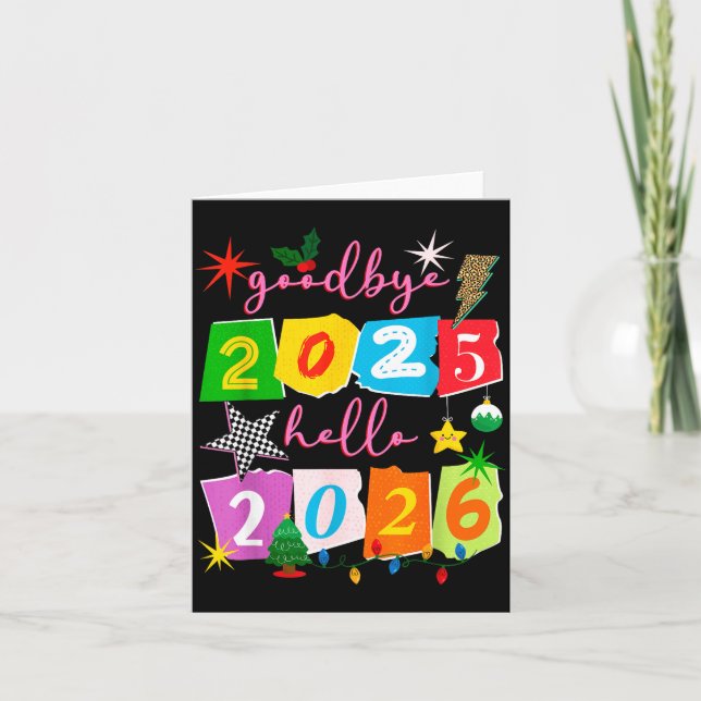 Happy New Year 2026 Goodbye 2025 Hello 2026  Card (Front)