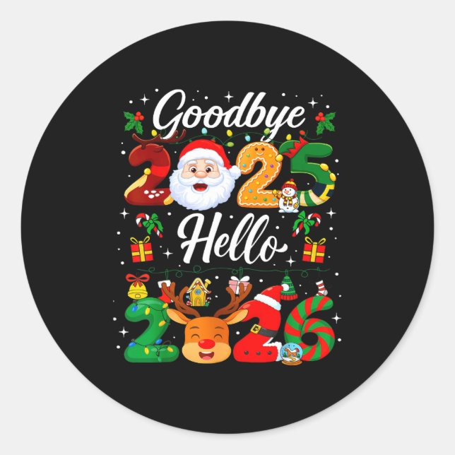Happy New Year 2026 Goodbye 2025 Hello 2026  Classic Round Sticker (Front)