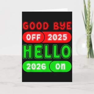 Happy New Year 2026 Goodbye 2025 Hello 2026 Matchi Card