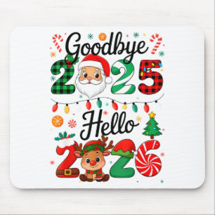 Happy New Year 2026 Goodbye 2025 Hello 2026 Mouse Mat