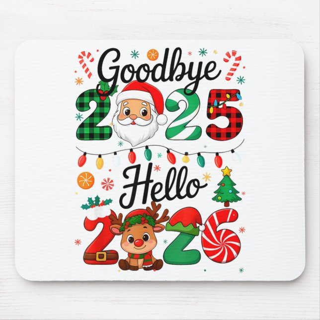 Happy New Year 2026 Goodbye 2025 Hello 2026  Mouse Mat (Front)