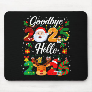 Happy New Year 2026 Goodbye 2025 Hello 2026 Mouse Mat