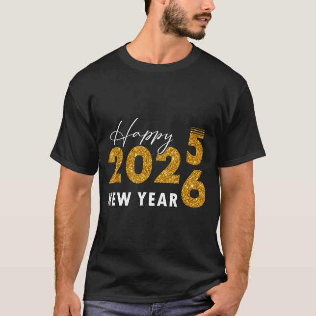 Happy New Year 2026 Goodbye 2025 Hello 2026  T-Shirt (Front)