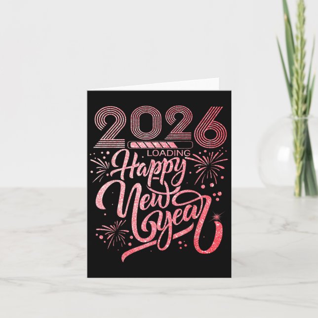 Happy New Year 2026 Loading Fireworks Party  Card (Front)