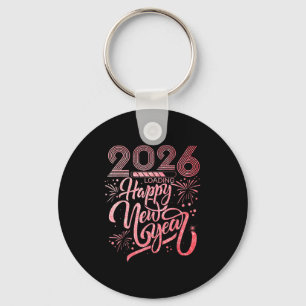 Happy New Year 2026 Loading Fireworks Party  Key Ring