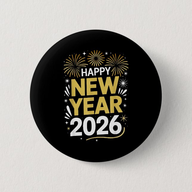 Happy New Year 2026 - New Year's Eve 2026  6 Cm Round Badge (Front)