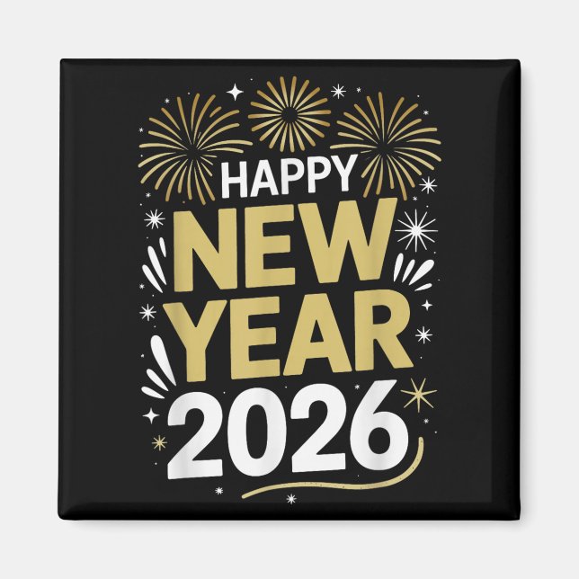 Happy New Year 2026 - New Year's Eve 2026  Magnet (Front)
