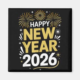 Happy New Year 2026 - New Year's Eve 2026  Magnet