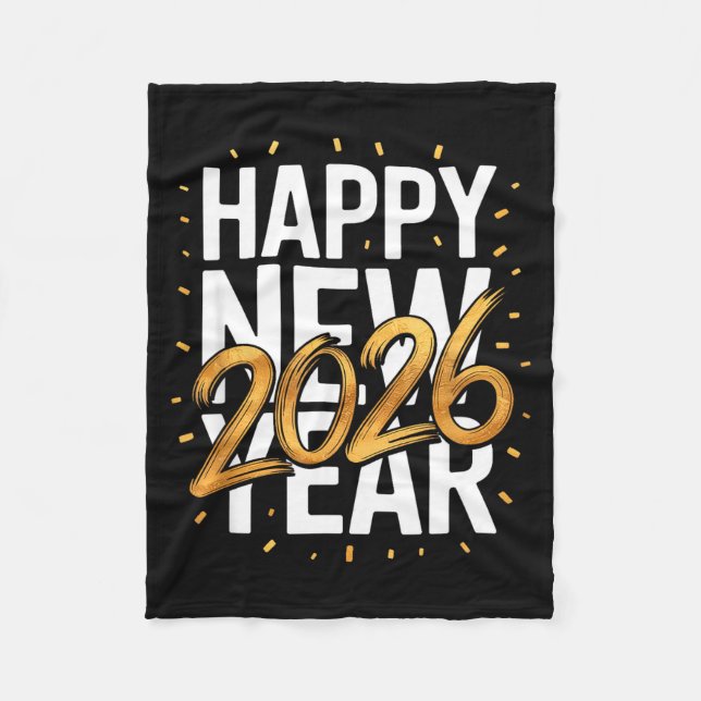 Happy New Year 2026 New Years Eve  Fleece Blanket (Front)