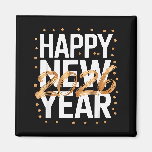 Happy New Year 2026 New Years Eve  Magnet (Front)