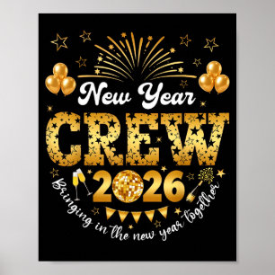 Happy New Year 2026 New Year's Eve Nye Party Crew Poster