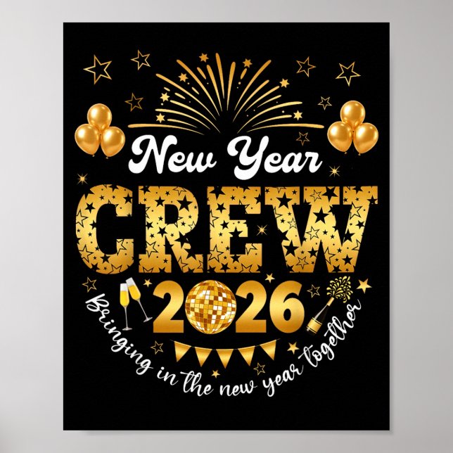 Happy New Year 2026 New Year's Eve Nye Party Crew  Poster (Front)