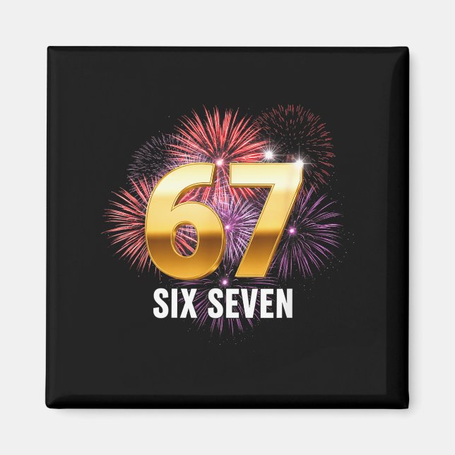 Happy New Year 2026 New Year's Eve Party 67 Six Se Magnet (Front)
