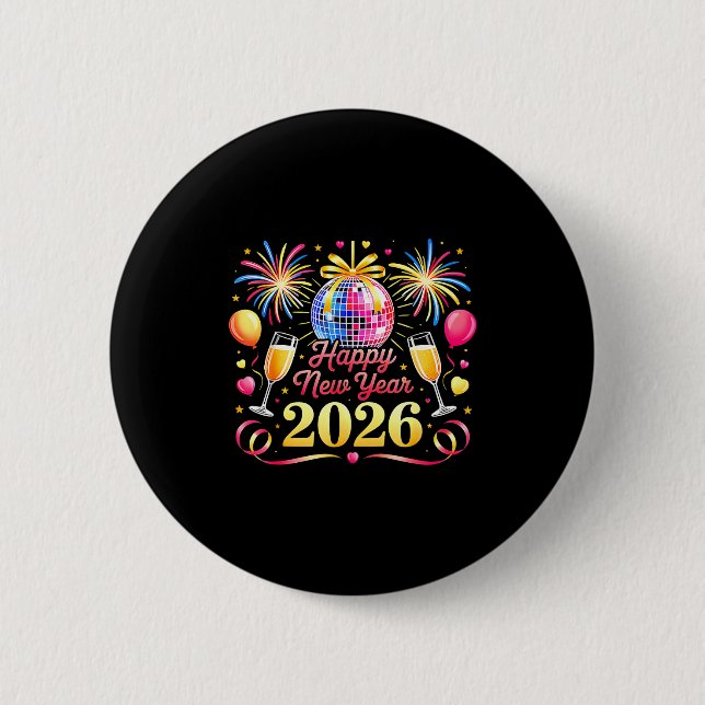 Happy New Year 2026 New Years Eve Party Countdown  6 Cm Round Badge (Front)