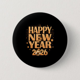 Happy New Year 2026 New Years Eve Party Countdown  6 Cm Round Badge
