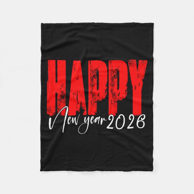 Happy New Year 2026 New Years Eve Party Fireworks  Fleece Blanket (Front)